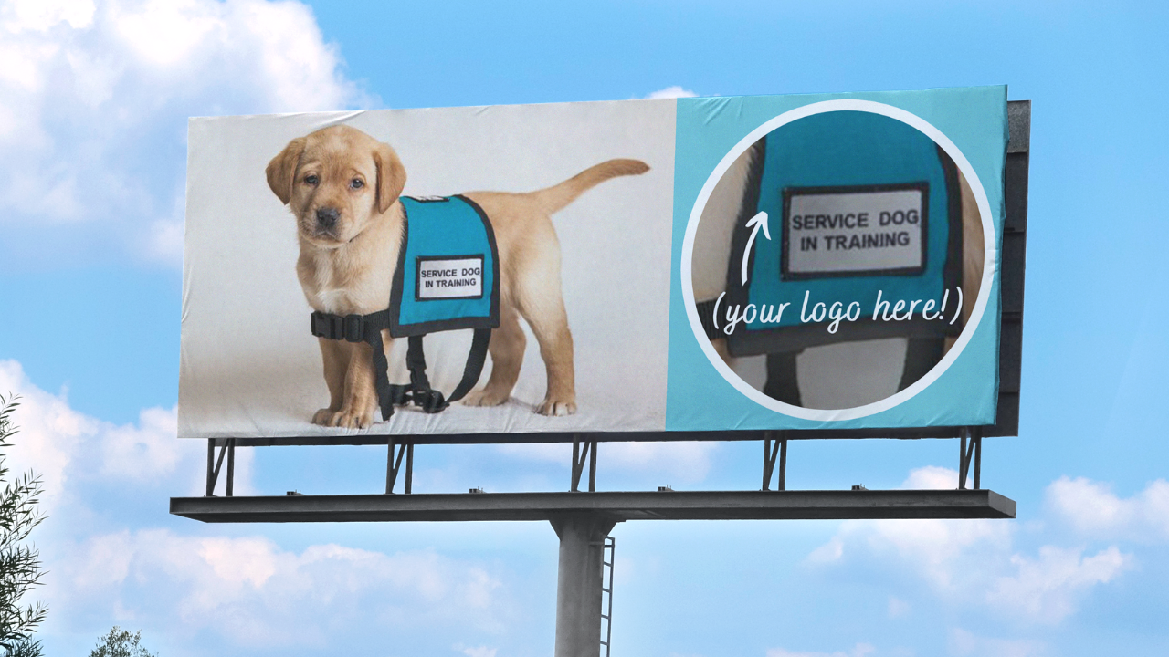 Your Chance to Turn Our Puppies Into YOUR BILLBOARD!